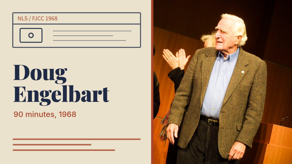 Doug Engelbart Showed the Future in 90 Minutes in 1968. It Took Decades to Arrive.
