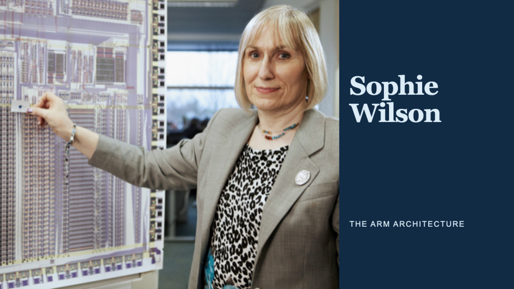 Sophie Wilson and the Instruction Set That Helped ARM Travel Everywhere