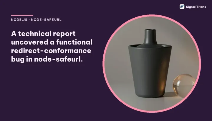 Node.js · node-safeurl: A technical report uncovered a functional redirect-conformance bug in node-safeurl.