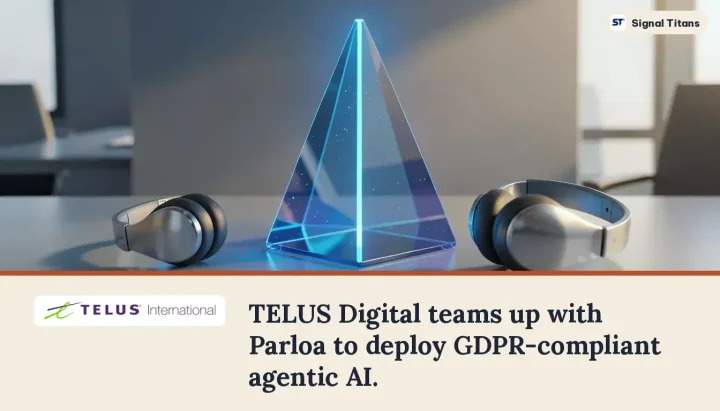 TELUS Digital · Parloa: TELUS Digital teams up with Parloa to deploy GDPR-compliant agentic AI.