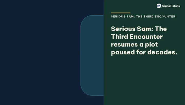 Serious Sam: The Third Encounter · Croteam: Serious Sam: The Third Encounter resumes a plot paused for decades.