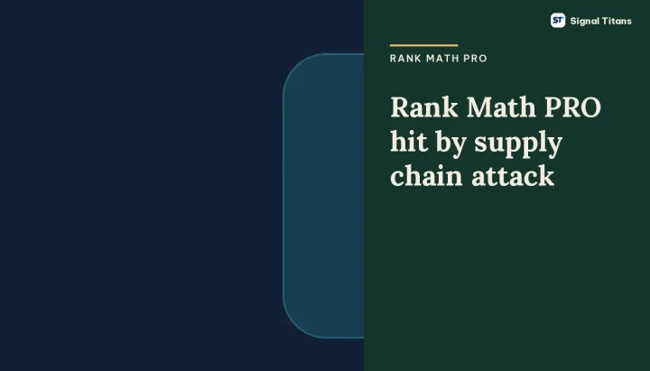 Rank Math PRO · Supply Chain Attack: Rank Math PRO hit by supply chain attack