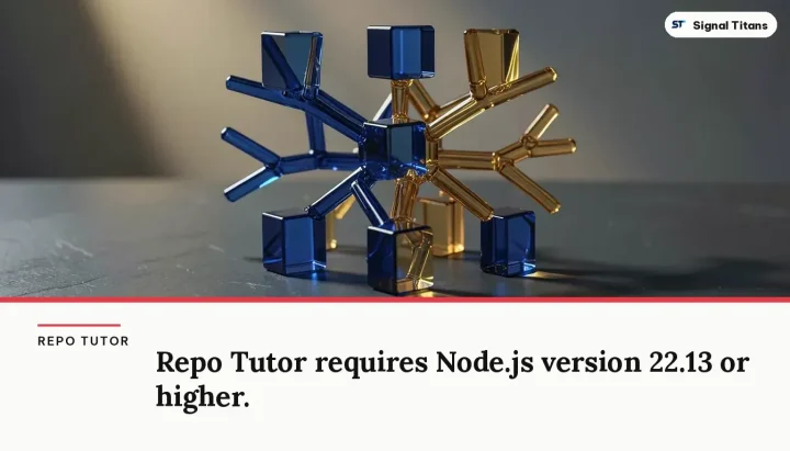 Repo Tutor · Software: Repo Tutor requires Node.js version 22.13 or higher.