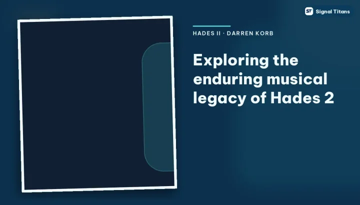 Hades II · Darren Korb: Exploring the enduring musical legacy of Hades 2