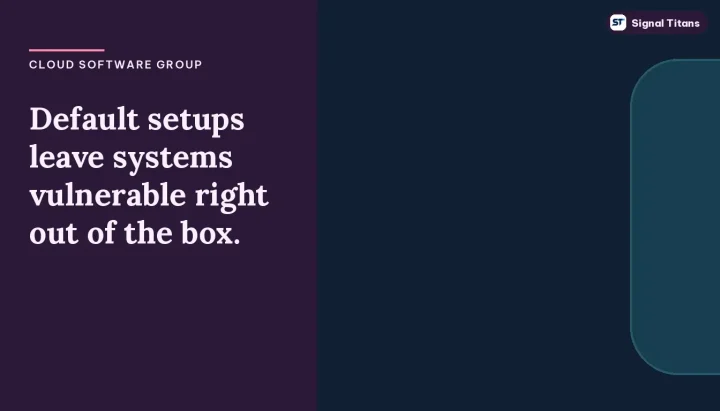 Cloud Software Group · NetScaler: Default setups leave systems vulnerable right out of the box.